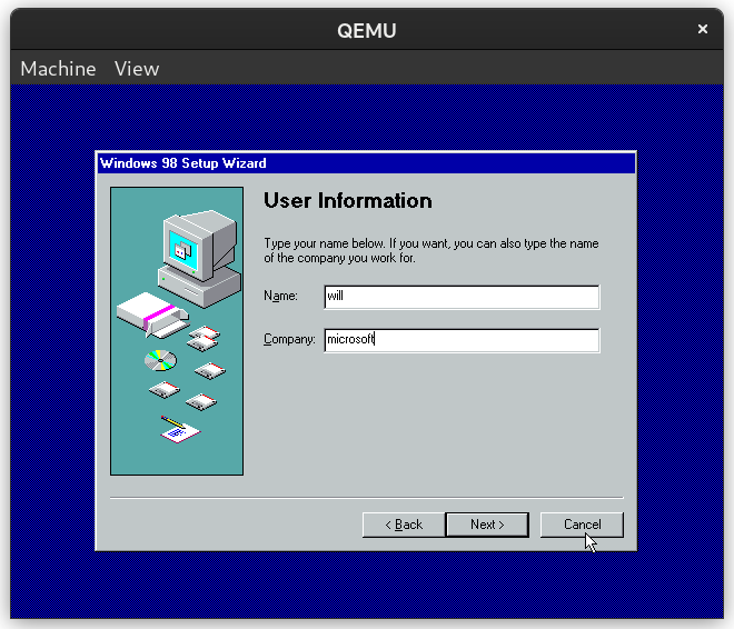 Configuring the user as &ldquo;will&rdquo; and company as &ldquo;microsoft&rdquo; in the Windows 98 setup wizard